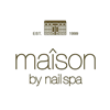 Maison by Nail Spa gift card